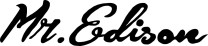 Mr. Edison
